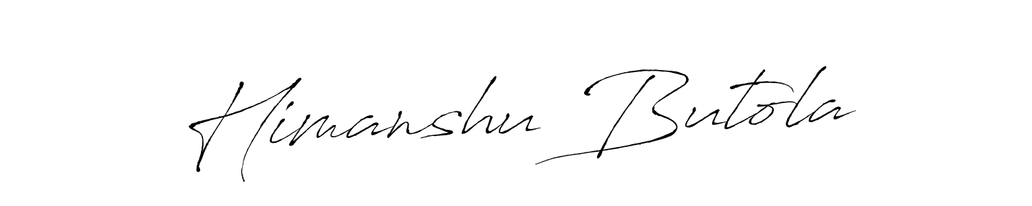 Create a beautiful signature design for name Himanshu Butola. With this signature (Antro_Vectra) fonts, you can make a handwritten signature for free. Himanshu Butola signature style 6 images and pictures png