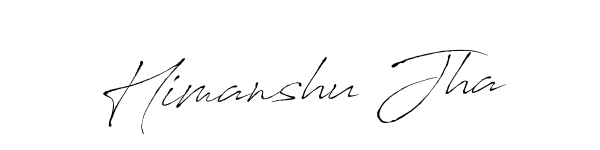 Make a short Himanshu Jha signature style. Manage your documents anywhere anytime using Antro_Vectra. Create and add eSignatures, submit forms, share and send files easily. Himanshu Jha signature style 6 images and pictures png