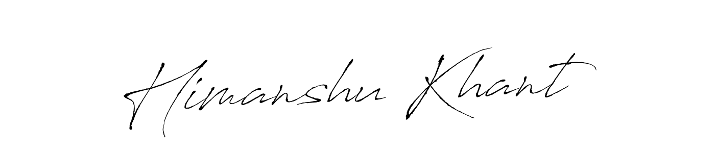 Also we have Himanshu Khant name is the best signature style. Create professional handwritten signature collection using Antro_Vectra autograph style. Himanshu Khant signature style 6 images and pictures png