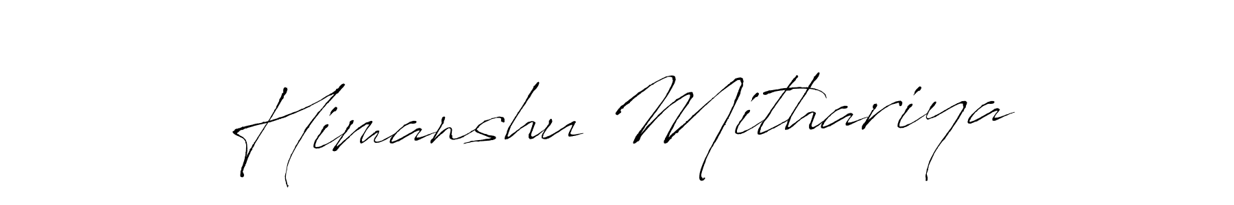 Create a beautiful signature design for name Himanshu Mithariya. With this signature (Antro_Vectra) fonts, you can make a handwritten signature for free. Himanshu Mithariya signature style 6 images and pictures png