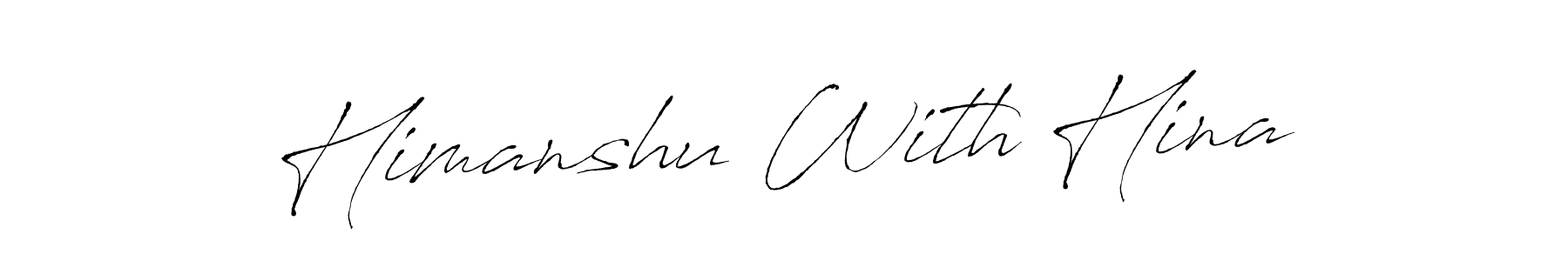 You should practise on your own different ways (Antro_Vectra) to write your name (Himanshu With Hina) in signature. don't let someone else do it for you. Himanshu With Hina signature style 6 images and pictures png