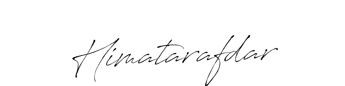 How to make Himatarafdar signature? Antro_Vectra is a professional autograph style. Create handwritten signature for Himatarafdar name. Himatarafdar signature style 6 images and pictures png