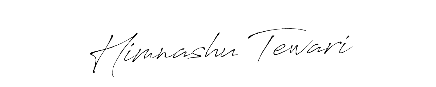 Make a beautiful signature design for name Himnashu Tewari. With this signature (Antro_Vectra) style, you can create a handwritten signature for free. Himnashu Tewari signature style 6 images and pictures png