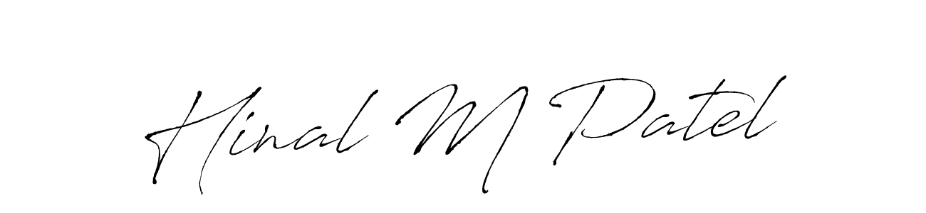 Hinal M Patel stylish signature style. Best Handwritten Sign (Antro_Vectra) for my name. Handwritten Signature Collection Ideas for my name Hinal M Patel. Hinal M Patel signature style 6 images and pictures png