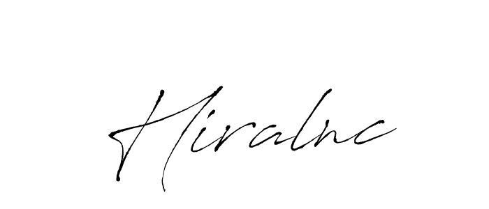 Use a signature maker to create a handwritten signature online. With this signature software, you can design (Antro_Vectra) your own signature for name Hiralnc. Hiralnc signature style 6 images and pictures png