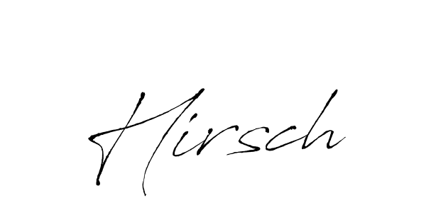 Make a beautiful signature design for name Hirsch. With this signature (Antro_Vectra) style, you can create a handwritten signature for free. Hirsch signature style 6 images and pictures png