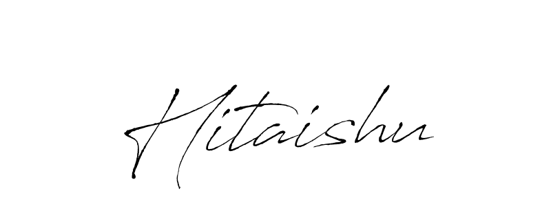 Create a beautiful signature design for name Hitaishu. With this signature (Antro_Vectra) fonts, you can make a handwritten signature for free. Hitaishu signature style 6 images and pictures png