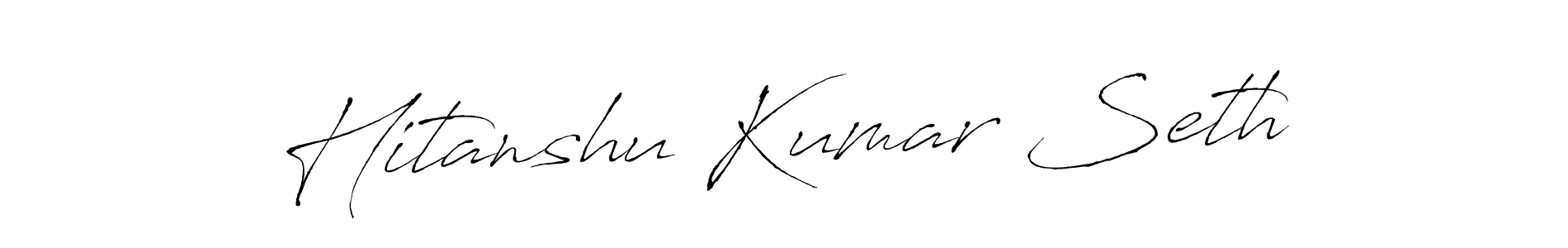 How to make Hitanshu Kumar Seth name signature. Use Antro_Vectra style for creating short signs online. This is the latest handwritten sign. Hitanshu Kumar Seth signature style 6 images and pictures png