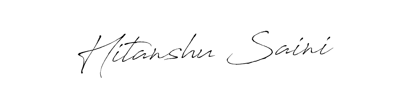 Hitanshu Saini stylish signature style. Best Handwritten Sign (Antro_Vectra) for my name. Handwritten Signature Collection Ideas for my name Hitanshu Saini. Hitanshu Saini signature style 6 images and pictures png