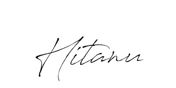 Make a short Hitanu signature style. Manage your documents anywhere anytime using Antro_Vectra. Create and add eSignatures, submit forms, share and send files easily. Hitanu signature style 6 images and pictures png