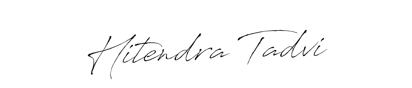 How to make Hitendra Tadvi signature? Antro_Vectra is a professional autograph style. Create handwritten signature for Hitendra Tadvi name. Hitendra Tadvi signature style 6 images and pictures png