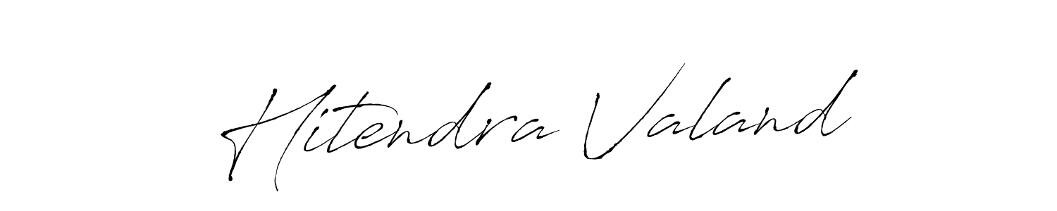Make a short Hitendra Valand signature style. Manage your documents anywhere anytime using Antro_Vectra. Create and add eSignatures, submit forms, share and send files easily. Hitendra Valand signature style 6 images and pictures png