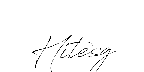 It looks lik you need a new signature style for name Hitesg. Design unique handwritten (Antro_Vectra) signature with our free signature maker in just a few clicks. Hitesg signature style 6 images and pictures png