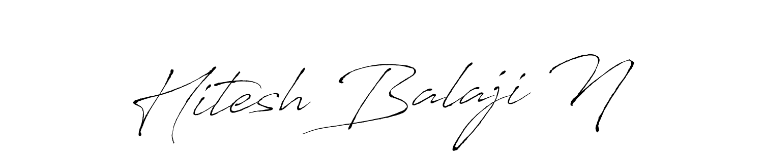 Also we have Hitesh Balaji N name is the best signature style. Create professional handwritten signature collection using Antro_Vectra autograph style. Hitesh Balaji N signature style 6 images and pictures png