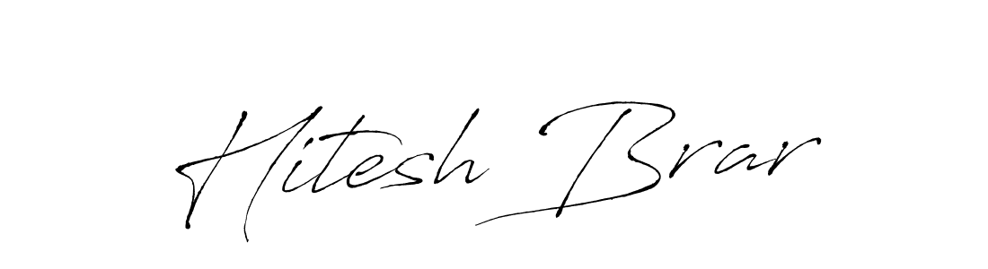 Use a signature maker to create a handwritten signature online. With this signature software, you can design (Antro_Vectra) your own signature for name Hitesh Brar. Hitesh Brar signature style 6 images and pictures png