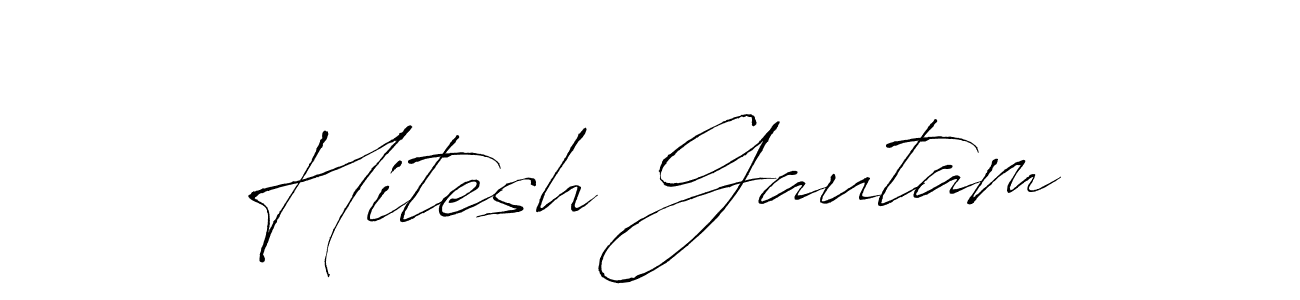 Design your own signature with our free online signature maker. With this signature software, you can create a handwritten (Antro_Vectra) signature for name Hitesh Gautam. Hitesh Gautam signature style 6 images and pictures png