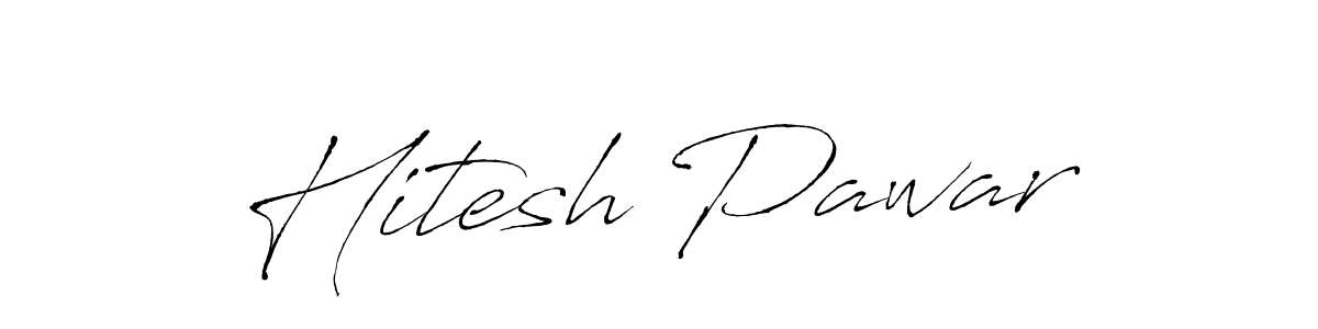 Design your own signature with our free online signature maker. With this signature software, you can create a handwritten (Antro_Vectra) signature for name Hitesh Pawar. Hitesh Pawar signature style 6 images and pictures png