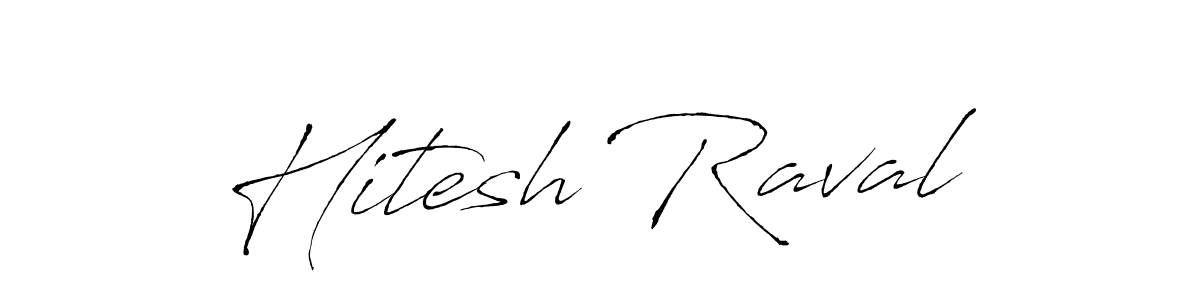 Also we have Hitesh Raval name is the best signature style. Create professional handwritten signature collection using Antro_Vectra autograph style. Hitesh Raval signature style 6 images and pictures png