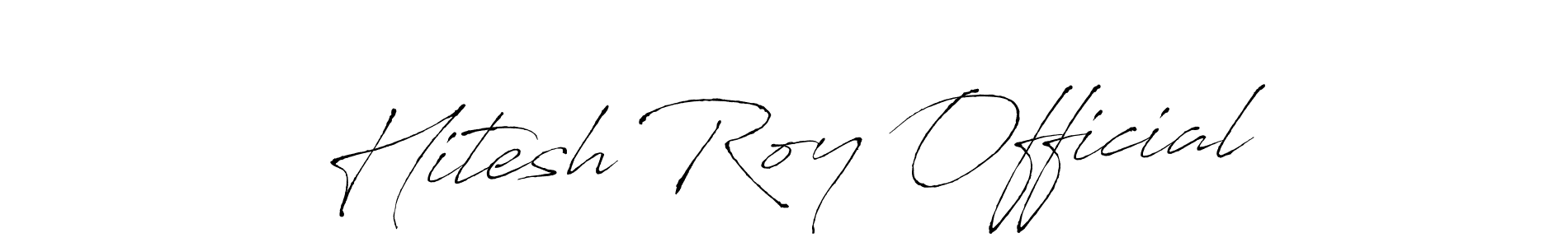 Once you've used our free online signature maker to create your best signature Antro_Vectra style, it's time to enjoy all of the benefits that Hitesh Roy Official name signing documents. Hitesh Roy Official signature style 6 images and pictures png