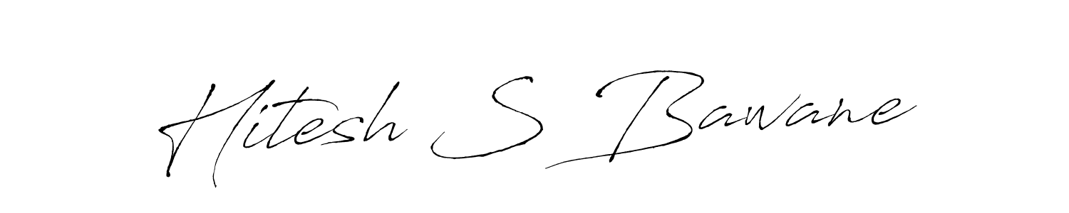 Create a beautiful signature design for name Hitesh S Bawane. With this signature (Antro_Vectra) fonts, you can make a handwritten signature for free. Hitesh S Bawane signature style 6 images and pictures png