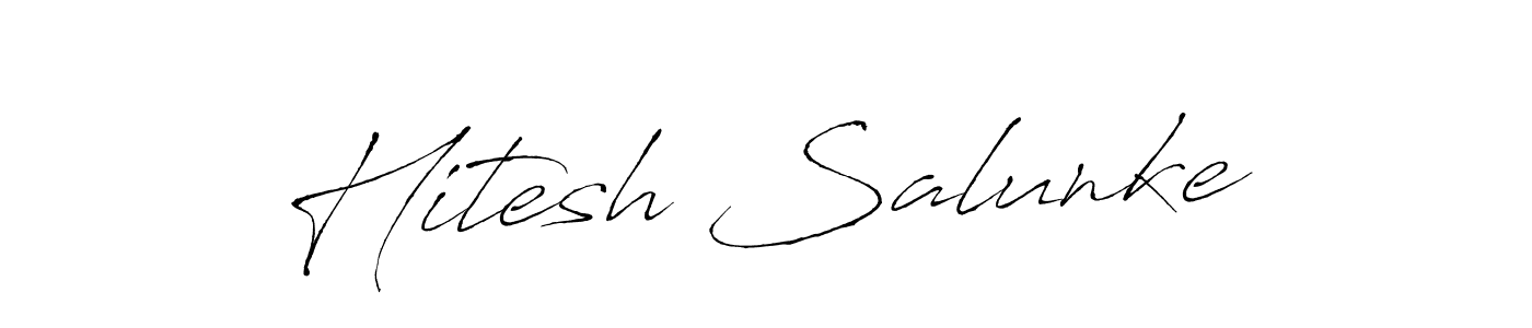 The best way (Antro_Vectra) to make a short signature is to pick only two or three words in your name. The name Hitesh Salunke include a total of six letters. For converting this name. Hitesh Salunke signature style 6 images and pictures png