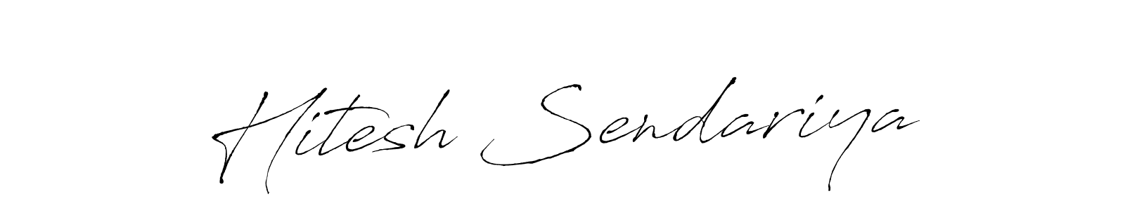 Also we have Hitesh Sendariya name is the best signature style. Create professional handwritten signature collection using Antro_Vectra autograph style. Hitesh Sendariya signature style 6 images and pictures png