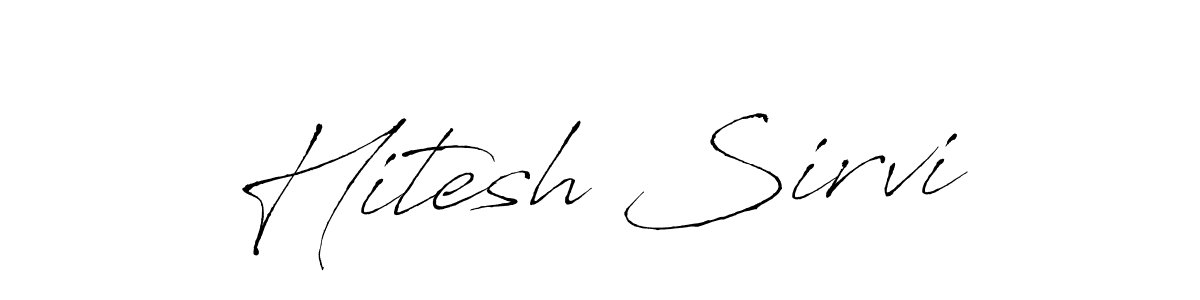Also we have Hitesh Sirvi name is the best signature style. Create professional handwritten signature collection using Antro_Vectra autograph style. Hitesh Sirvi signature style 6 images and pictures png