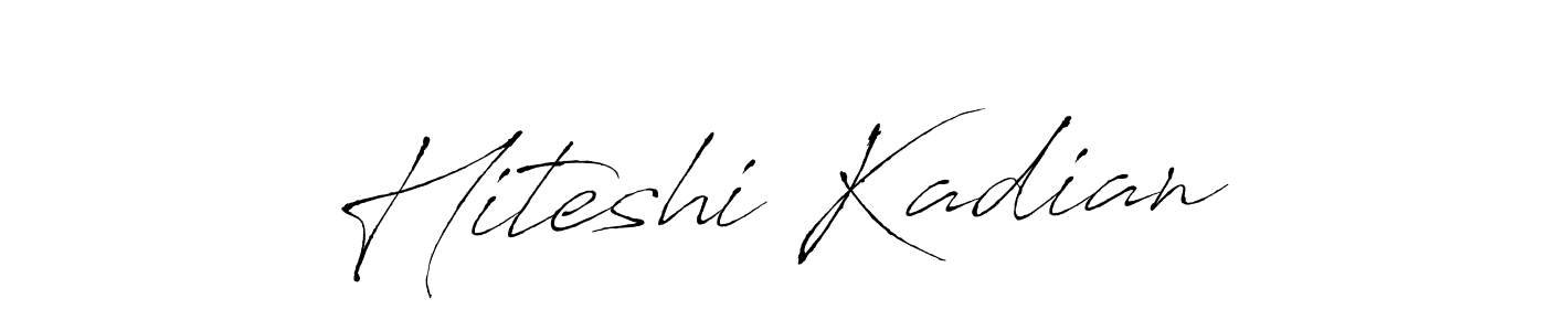 Also we have Hiteshi Kadian name is the best signature style. Create professional handwritten signature collection using Antro_Vectra autograph style. Hiteshi Kadian signature style 6 images and pictures png