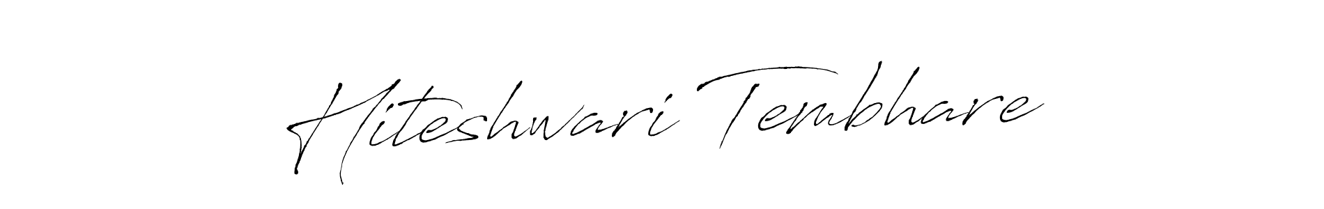 How to make Hiteshwari Tembhare signature? Antro_Vectra is a professional autograph style. Create handwritten signature for Hiteshwari Tembhare name. Hiteshwari Tembhare signature style 6 images and pictures png