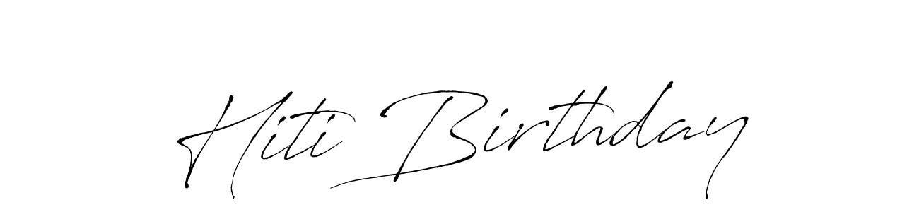 Antro_Vectra is a professional signature style that is perfect for those who want to add a touch of class to their signature. It is also a great choice for those who want to make their signature more unique. Get Hiti Birthday name to fancy signature for free. Hiti Birthday signature style 6 images and pictures png