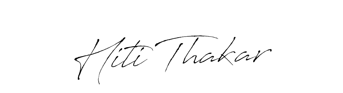 How to make Hiti Thakar name signature. Use Antro_Vectra style for creating short signs online. This is the latest handwritten sign. Hiti Thakar signature style 6 images and pictures png