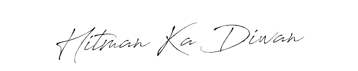 Design your own signature with our free online signature maker. With this signature software, you can create a handwritten (Antro_Vectra) signature for name Hitman Ka Diwan. Hitman Ka Diwan signature style 6 images and pictures png