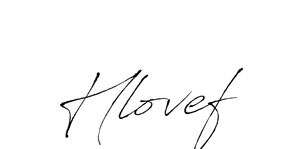 Hlovef stylish signature style. Best Handwritten Sign (Antro_Vectra) for my name. Handwritten Signature Collection Ideas for my name Hlovef. Hlovef signature style 6 images and pictures png