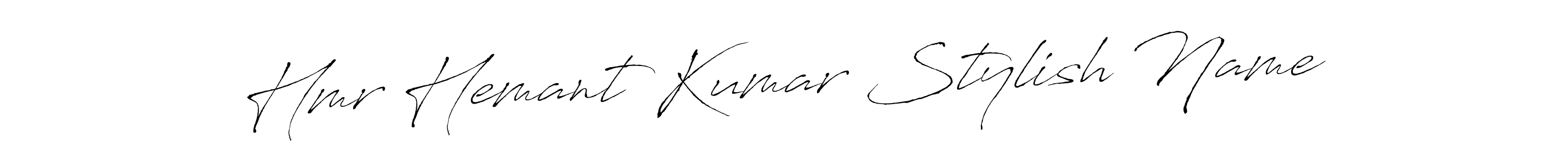 Make a beautiful signature design for name Hmr Hemant Kumar Stylish Name. With this signature (Antro_Vectra) style, you can create a handwritten signature for free. Hmr Hemant Kumar Stylish Name signature style 6 images and pictures png