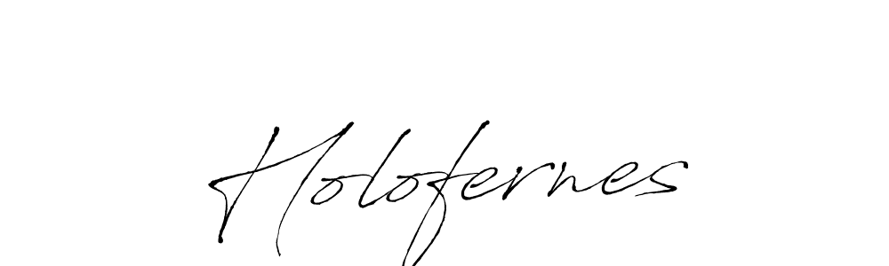 You should practise on your own different ways (Antro_Vectra) to write your name (Holofernes) in signature. don't let someone else do it for you. Holofernes signature style 6 images and pictures png