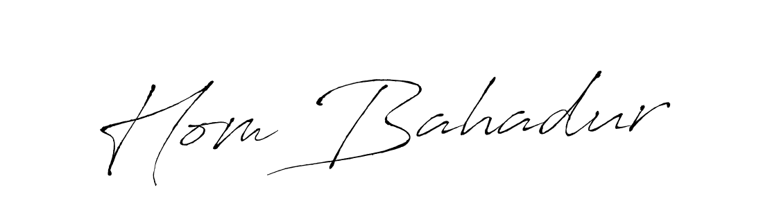 Use a signature maker to create a handwritten signature online. With this signature software, you can design (Antro_Vectra) your own signature for name Hom Bahadur. Hom Bahadur signature style 6 images and pictures png