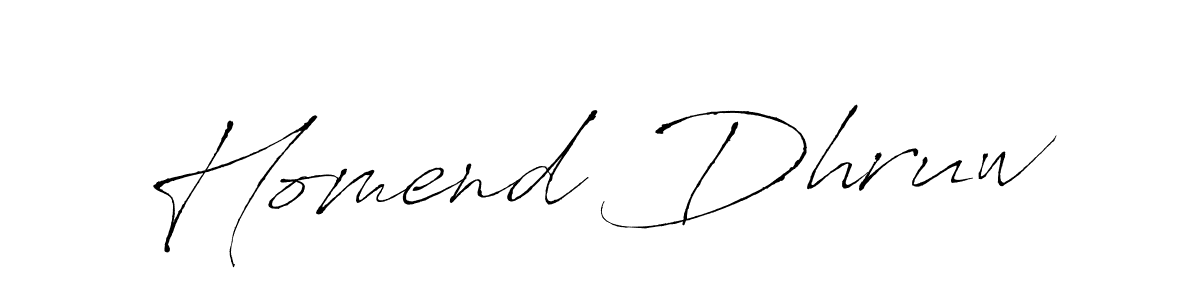 Use a signature maker to create a handwritten signature online. With this signature software, you can design (Antro_Vectra) your own signature for name Homend Dhruw. Homend Dhruw signature style 6 images and pictures png