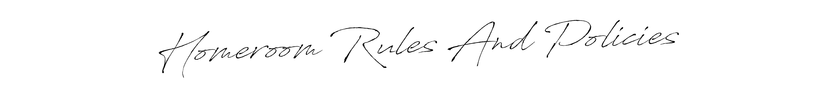 You can use this online signature creator to create a handwritten signature for the name Homeroom Rules And Policies. This is the best online autograph maker. Homeroom Rules And Policies signature style 6 images and pictures png