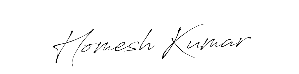 Design your own signature with our free online signature maker. With this signature software, you can create a handwritten (Antro_Vectra) signature for name Homesh Kumar. Homesh Kumar signature style 6 images and pictures png