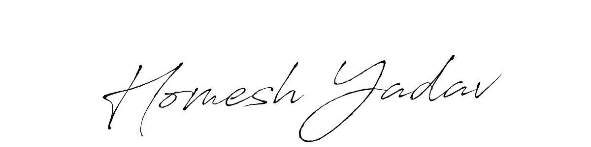 Design your own signature with our free online signature maker. With this signature software, you can create a handwritten (Antro_Vectra) signature for name Homesh Yadav. Homesh Yadav signature style 6 images and pictures png