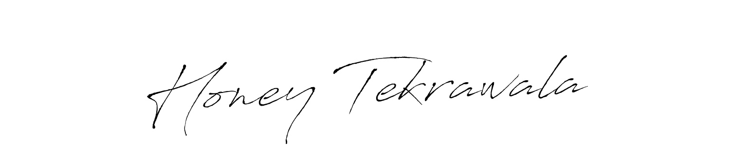 Create a beautiful signature design for name Honey Tekrawala. With this signature (Antro_Vectra) fonts, you can make a handwritten signature for free. Honey Tekrawala signature style 6 images and pictures png