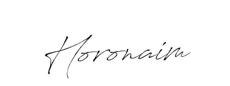 Also we have Horonaim name is the best signature style. Create professional handwritten signature collection using Antro_Vectra autograph style. Horonaim signature style 6 images and pictures png