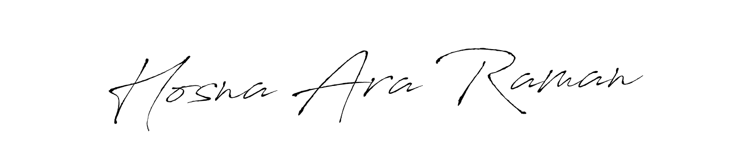 You can use this online signature creator to create a handwritten signature for the name Hosna Ara Raman. This is the best online autograph maker. Hosna Ara Raman signature style 6 images and pictures png