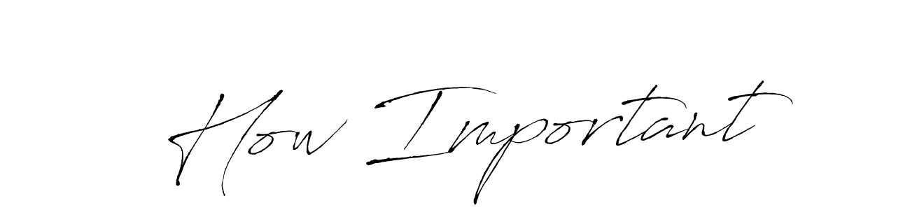 Best and Professional Signature Style for How Important. Antro_Vectra Best Signature Style Collection. How Important signature style 6 images and pictures png