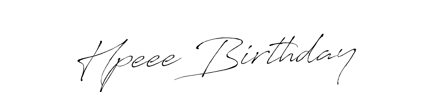 Create a beautiful signature design for name Hpeee Birthday. With this signature (Antro_Vectra) fonts, you can make a handwritten signature for free. Hpeee Birthday signature style 6 images and pictures png