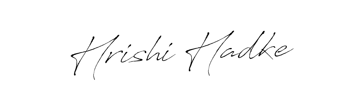 It looks lik you need a new signature style for name Hrishi Hadke. Design unique handwritten (Antro_Vectra) signature with our free signature maker in just a few clicks. Hrishi Hadke signature style 6 images and pictures png