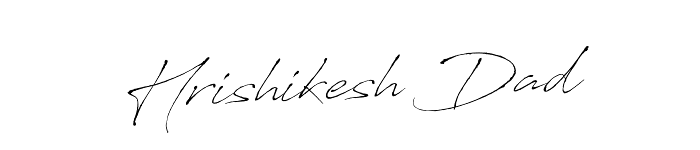 How to make Hrishikesh Dad name signature. Use Antro_Vectra style for creating short signs online. This is the latest handwritten sign. Hrishikesh Dad signature style 6 images and pictures png