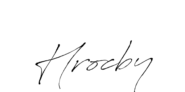 Make a beautiful signature design for name Hrocby. With this signature (Antro_Vectra) style, you can create a handwritten signature for free. Hrocby signature style 6 images and pictures png