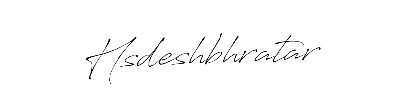 It looks lik you need a new signature style for name Hsdeshbhratar. Design unique handwritten (Antro_Vectra) signature with our free signature maker in just a few clicks. Hsdeshbhratar signature style 6 images and pictures png