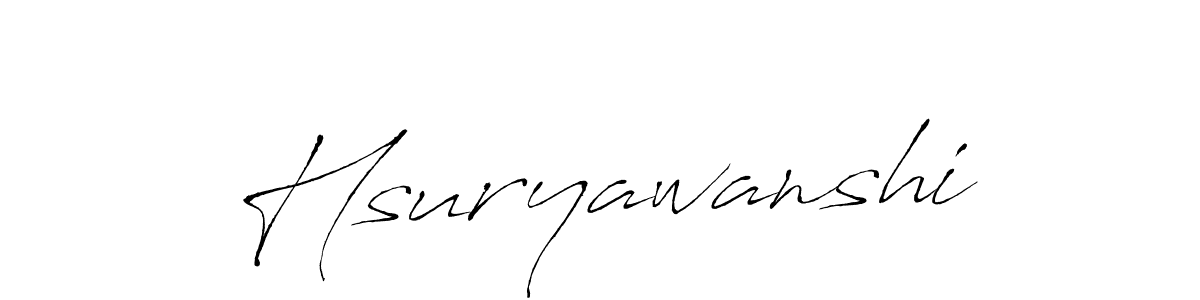 Design your own signature with our free online signature maker. With this signature software, you can create a handwritten (Antro_Vectra) signature for name Hsuryawanshi. Hsuryawanshi signature style 6 images and pictures png